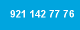 921 142 77 76